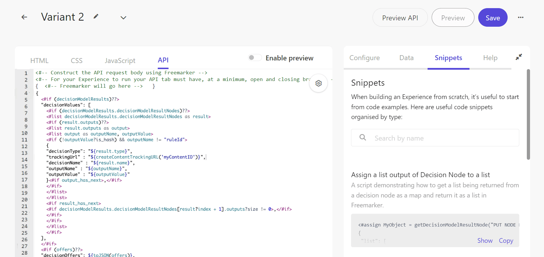 Use FreeMarker snippets to copy into the API tab.