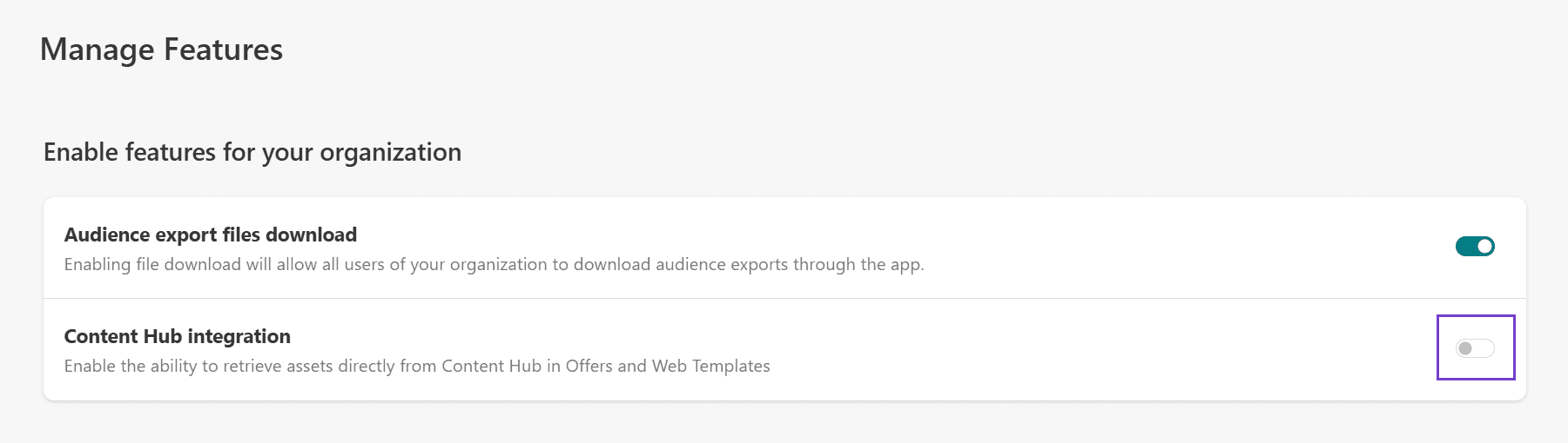 Go to Manage features to enable the Content Hub integration.