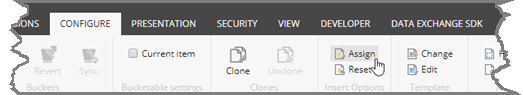 Assign option on configure tab Assign option on configure tab