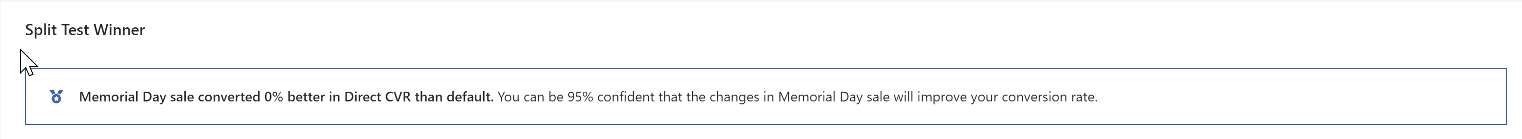 Screenshot of a split test winner conclusion.