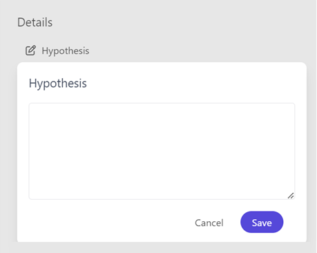 Add a hypothesis to an experiment in the Details pane.