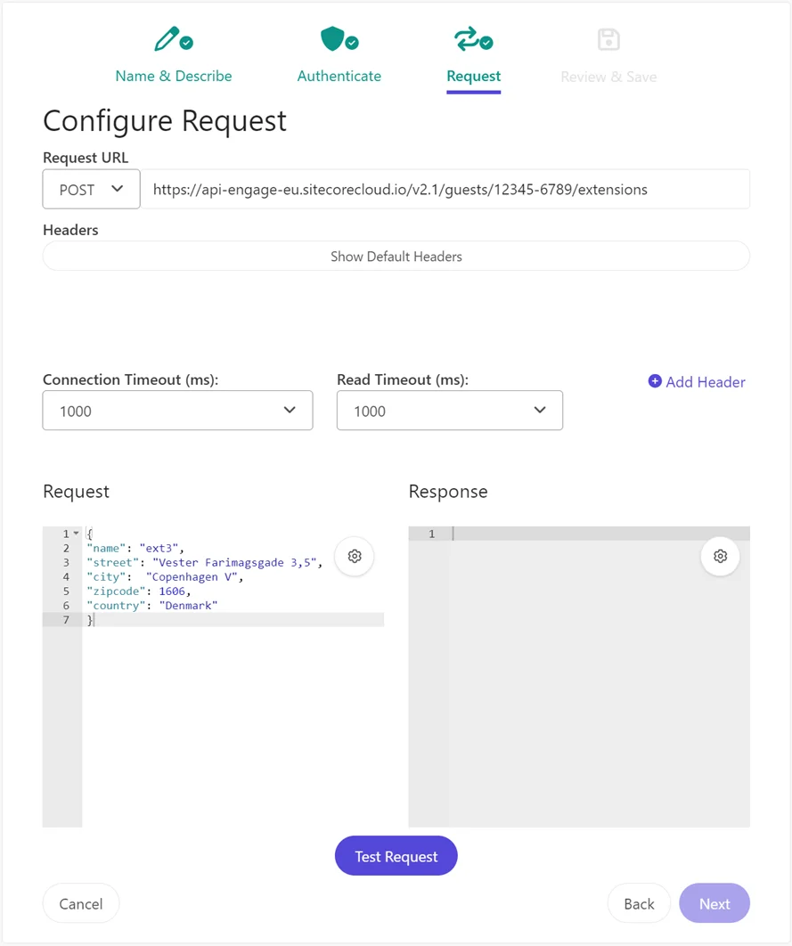 The Configure Request page lets you set the request method, URL, headers, and body to use for the external destination. The Configure Request page lets you set the request method, URL, headers, and body to use for the external destination.