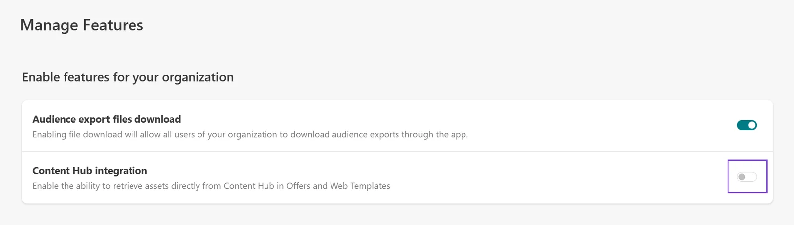Go to Manage features to enable the Content Hub integration.