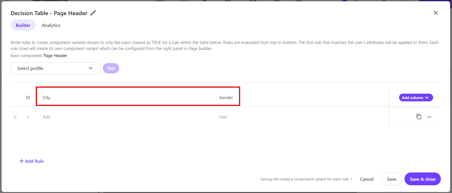 Inputs you select appear as separate columns in the decision table.