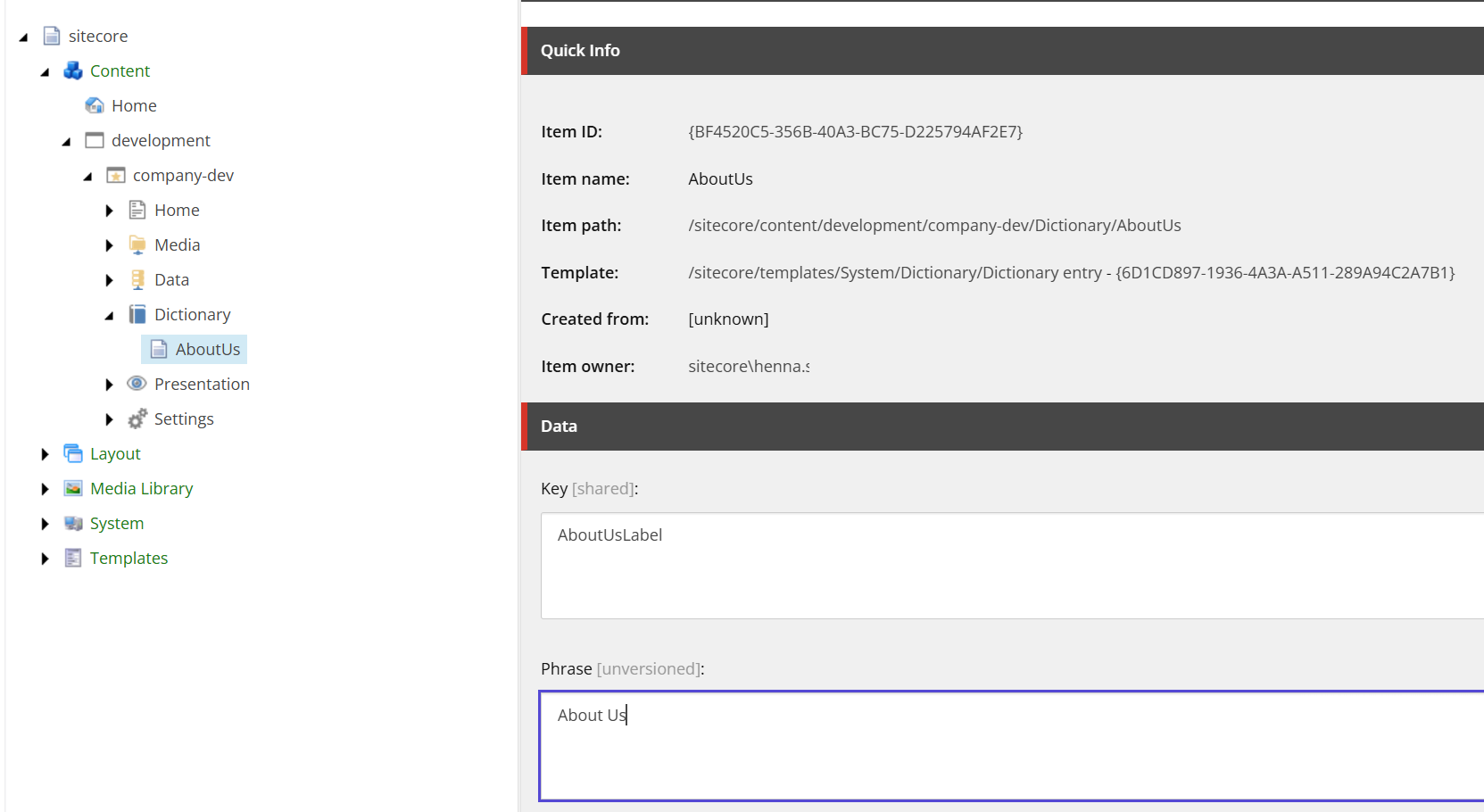 The Content Editor interface showing the AboutUs entry created in the dictionary path The Content Editor interface showing the AboutUs entry created in the dictionary path