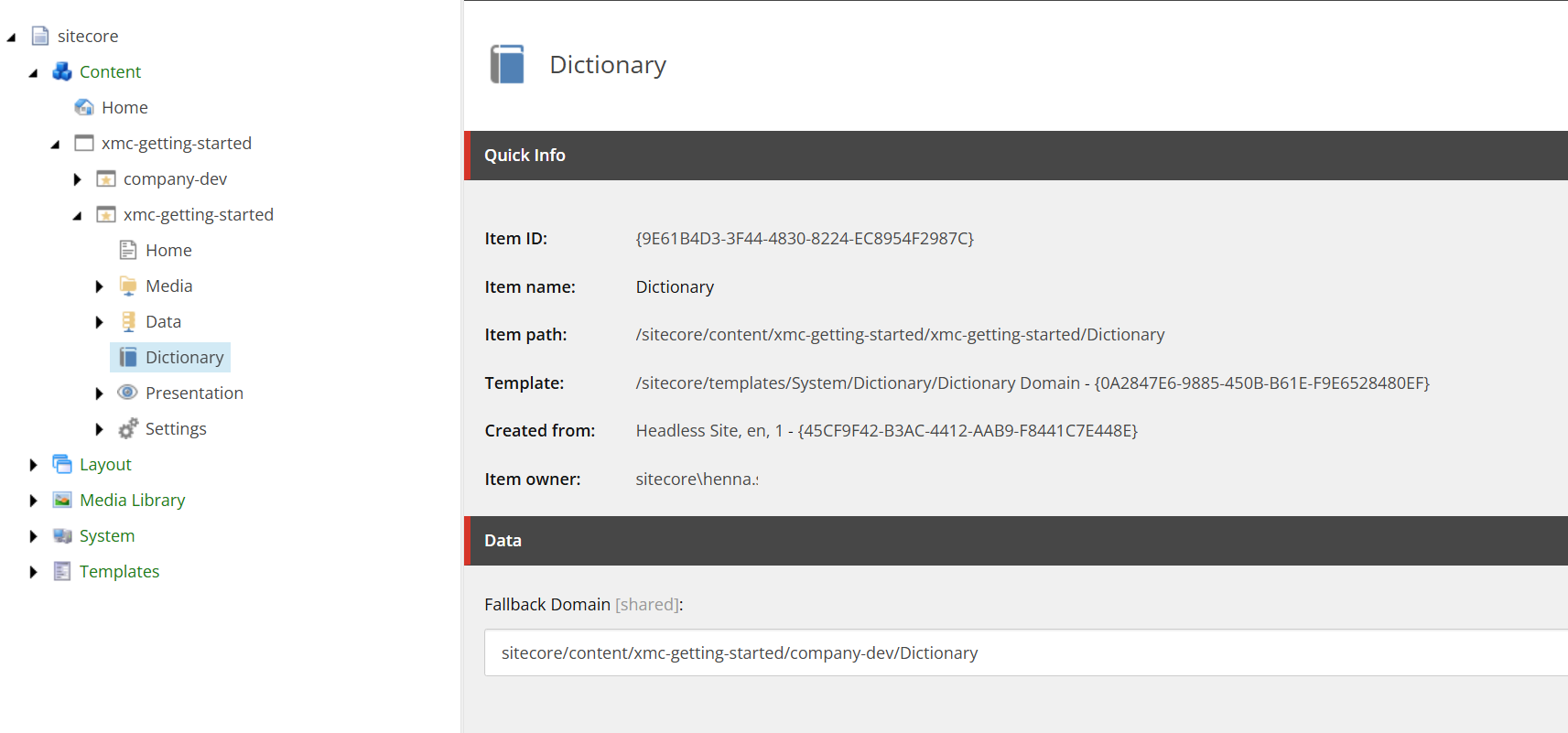 Sitecore Content Editor interface showing Dictionary with Fallback Domain pointing to the site where dictionary entries are created. Sitecore Content Editor interface showing Dictionary with Fallback Domain pointing to the site where dictionary entries are created.