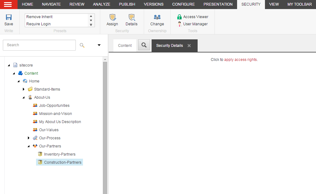 An item with no access rights in the Security Details tab of the Content Editor An item with no access rights in the Security Details tab of the Content Editor