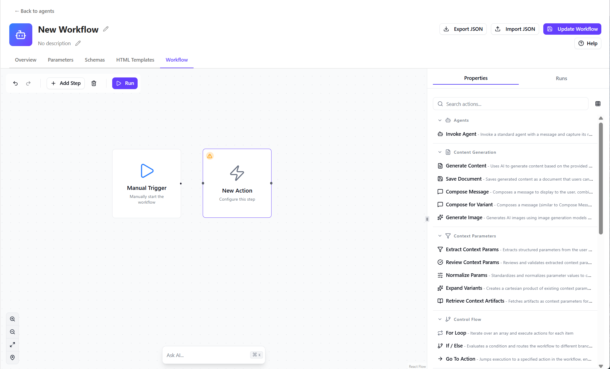Screenshot of the Workflow tab. Click Add step to build the agent actions in the workflow. Screenshot of the Workflow tab. Click Add step to build the agent actions in the workflow.