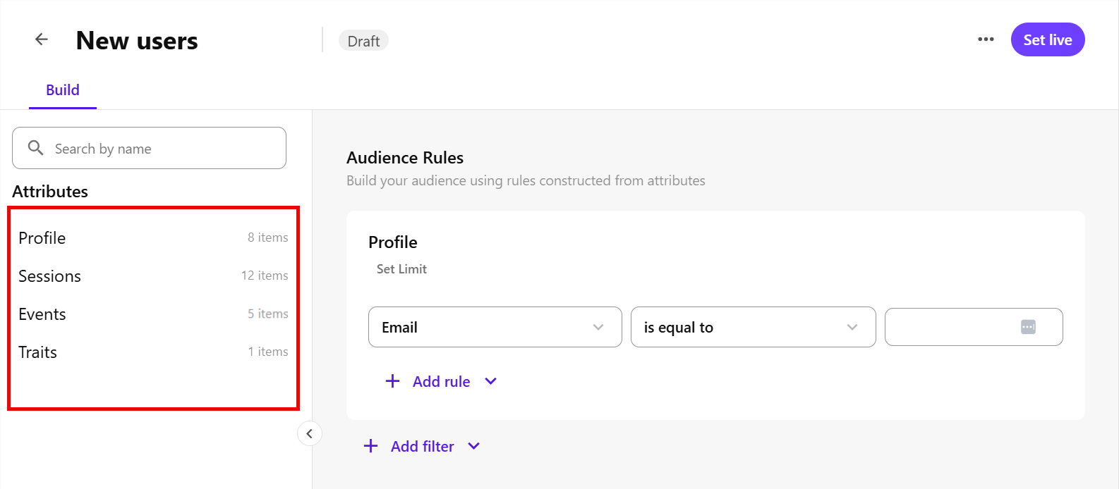 Audience builder supports these attribute groups: Profile, Sessions, Events, and Traits.