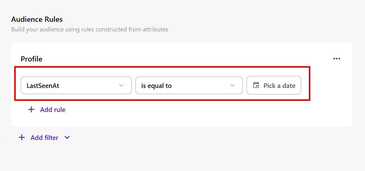 Use the Audience Rules workspace to define the rules profiles must match to belong to an audience. Select an attribute such as Last Seen At to add it as a new rule. Use the Audience Rules workspace to define the rules profiles must match to belong to an audience. Select an attribute such as Last Seen At to add it as a new rule.