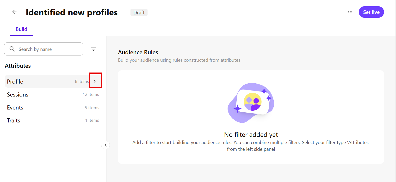 The Attributes pane is where you select the attributes from these groups: Profile, Sessions, Events, and Traits. The Attributes pane is where you select the attributes from these groups: Profile, Sessions, Events, and Traits.