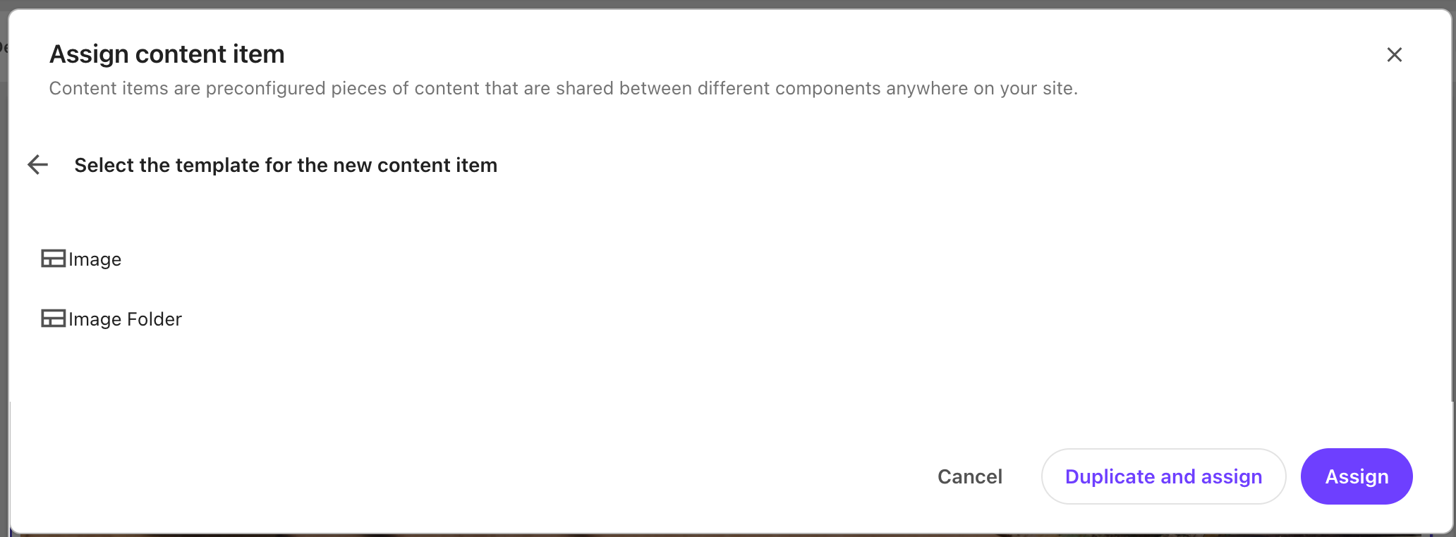 Screenshot of the Assign content item dialog when creating a new content item. Screenshot of the Assign content item dialog when creating a new content item.