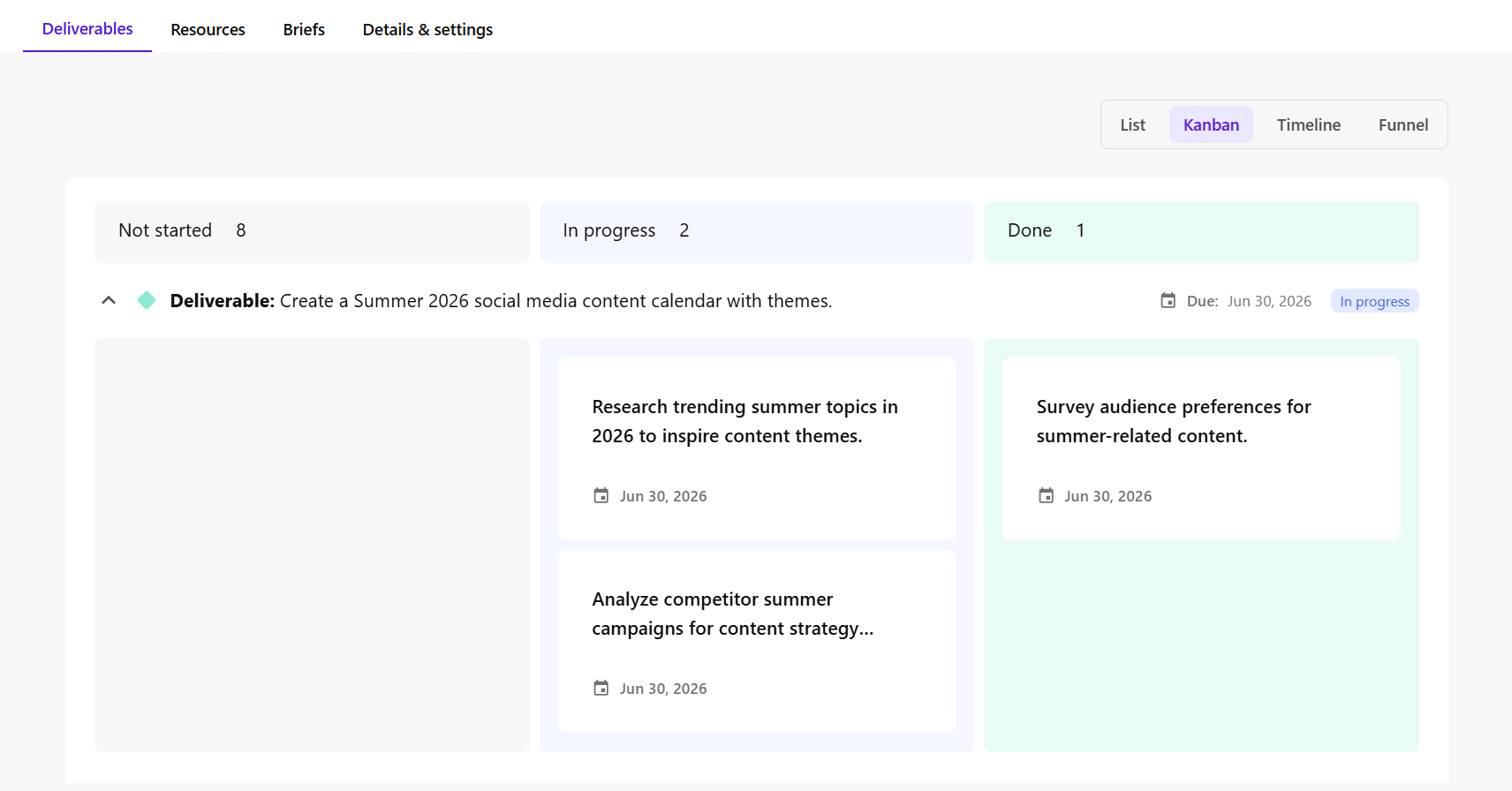 The Kanban tab visually represents tasks within deliverables as cards, which can be moved between columns to reflect their status.