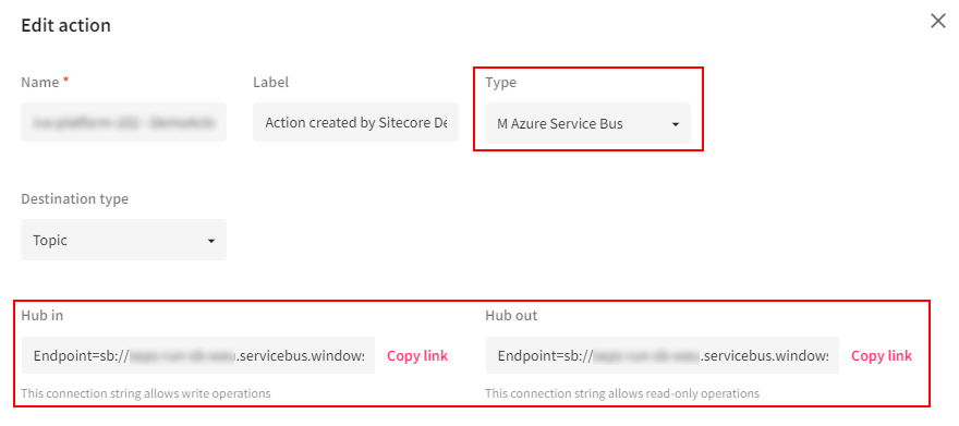 The Edit action dialog box showing the Hub in and Hub out connection strings The Edit action dialog box showing the Hub in and Hub out connection strings
