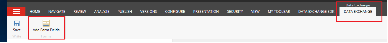 Add Form Fields button on the Data Exchange tab on the menu ribbon