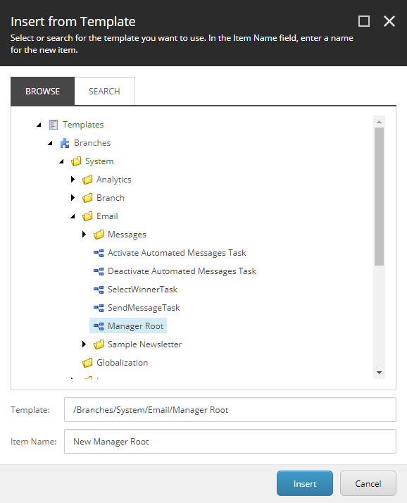 Insert from template dialog box showing the Message Root. Insert from template dialog box showing the Message Root.