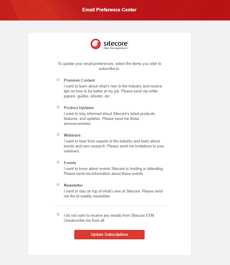 Example of the Email Preference Center with default settings. Example of the Email Preference Center with default settings.