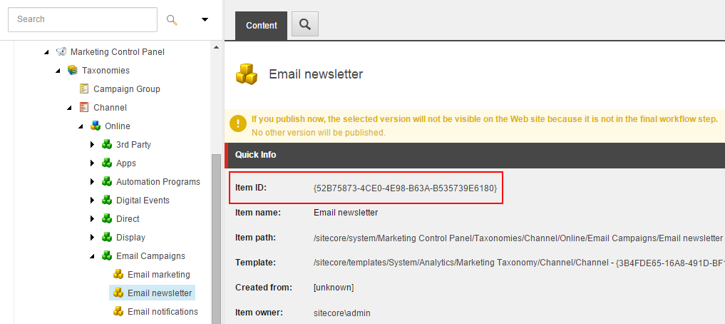 Email Marketing channel showing the default channel ID. Email Marketing channel showing the default channel ID.