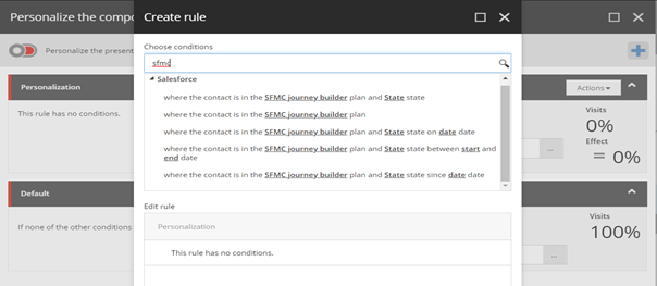 Create rule dialog in Personalize the component, with Choose Conditions field filled out with "sfmc".