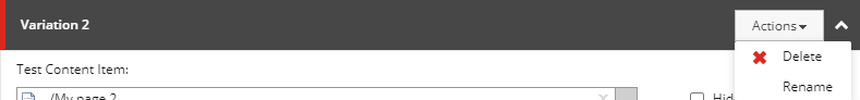 The Actions menu for a variant in the Test the Component dialog box The Actions menu for a variant in the Test the Component dialog box