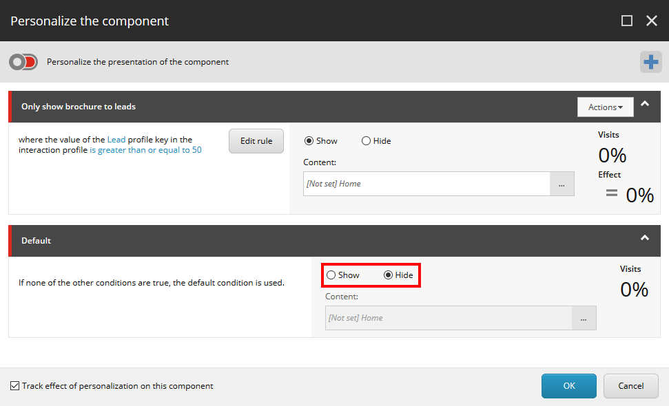 The Personalize the component dialog box with Hide selected. The Personalize the component dialog box with Hide selected.