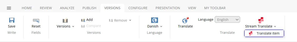 Click Stream Translate > Translate item to initiate translation of the selected language version.