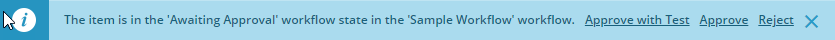 The Experience Editor notification bar with workflow commands The Experience Editor notification bar with workflow commands