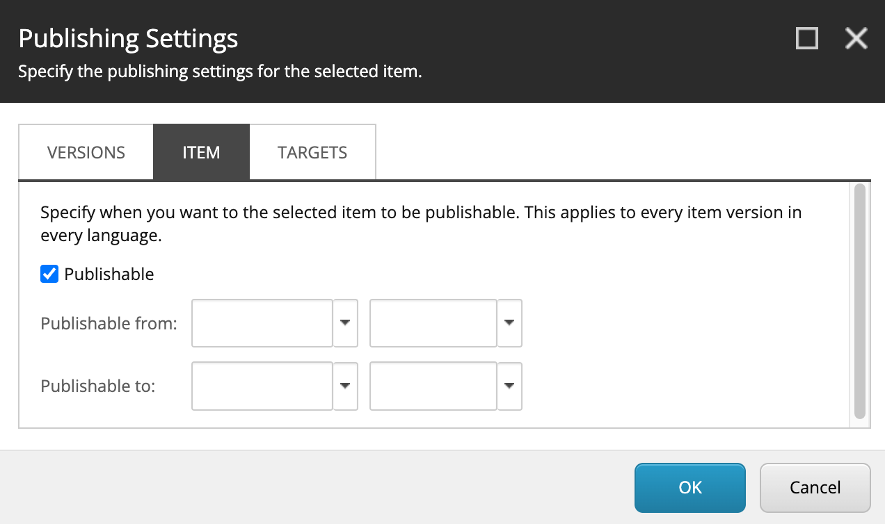 The Item tab in the Publishing Settings dialog box The Item tab in the Publishing Settings dialog box