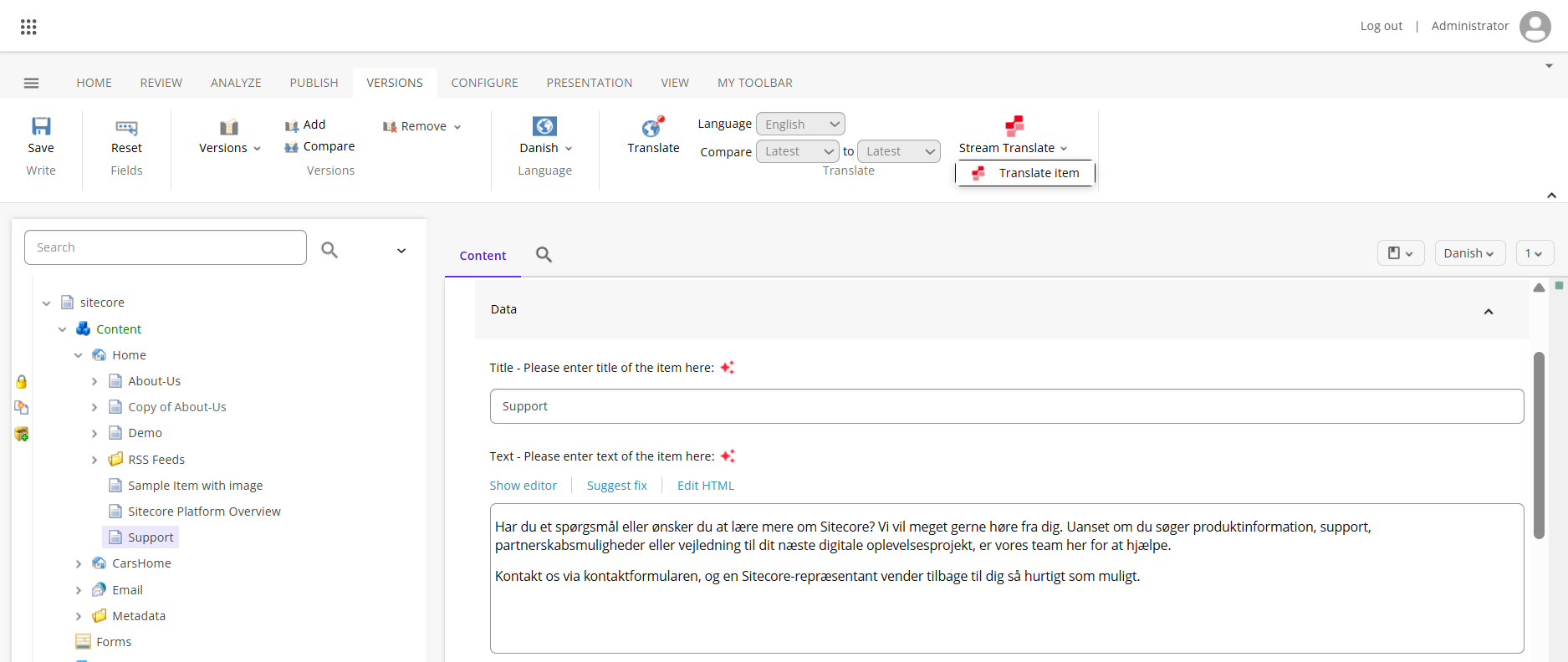 Click Stream Translate > Translate item to initiate translation of the selected language version.