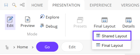 The Layout group on the Presentation tab of the Experience Editor ribbon The Layout group on the Presentation tab of the Experience Editor ribbon