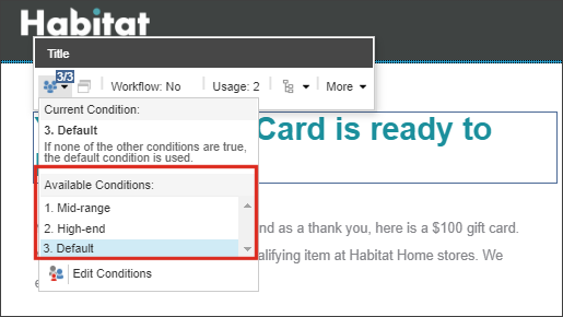 Use the drop-down menu under Available Conditions to switch between the conditions you have set. Use the drop-down menu under Available Conditions to switch between the conditions you have set.