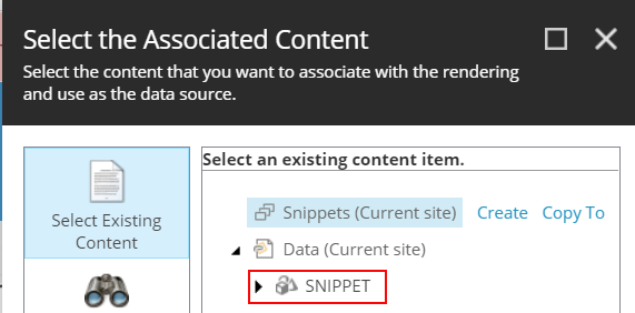 Select the new snippet in the Associated Content dialog box. Select the new snippet in the Associated Content dialog box.