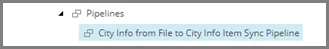 City Info From File to City Info Item Sync pipeline in the content tree