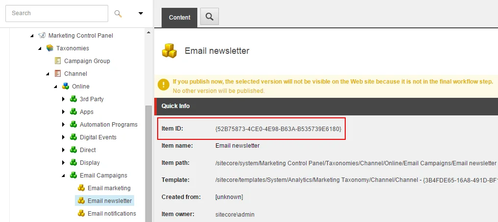 Email Marketing channel showing the default channel ID. Email Marketing channel showing the default channel ID.