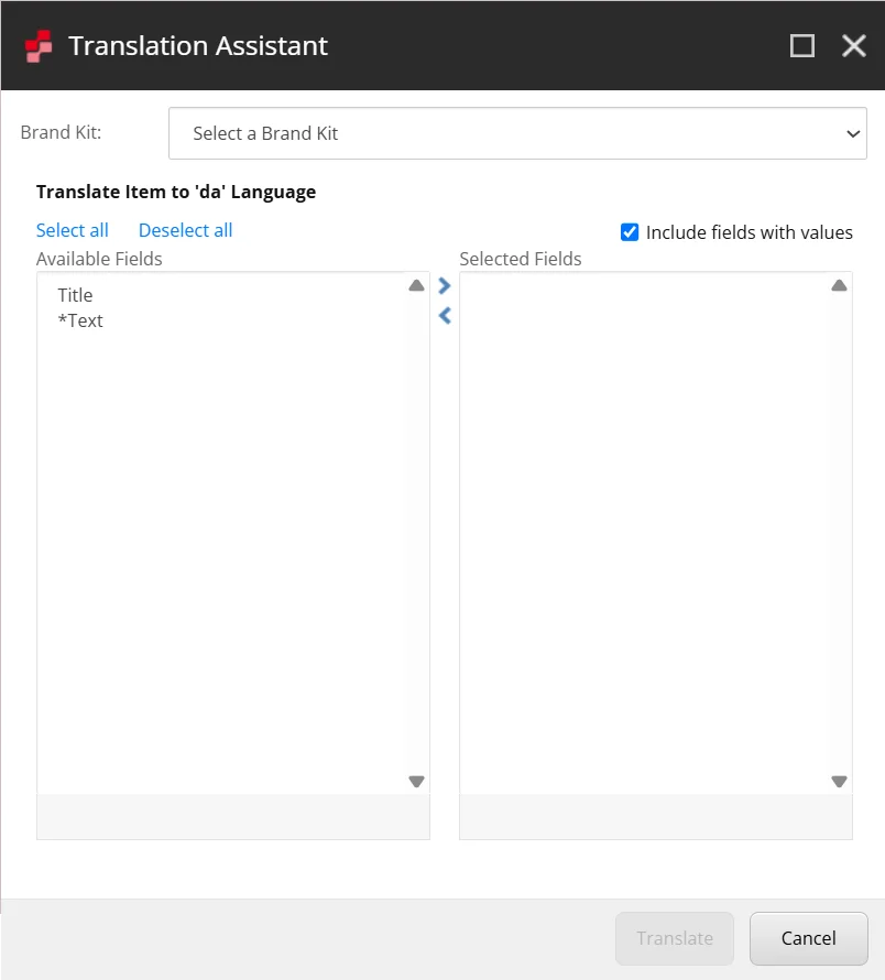 Select all fields or specific fields of the item to translate. Fields with values are marked with an asterisk (*). Select all fields or specific fields of the item to translate. Fields with values are marked with an asterisk (*).