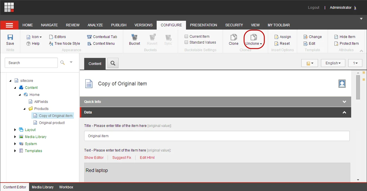 The Unclone button on the Configure tab