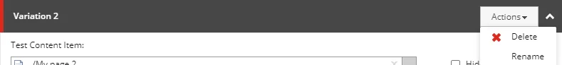 The Actions menu for a variant in the Test the Component dialog box The Actions menu for a variant in the Test the Component dialog box